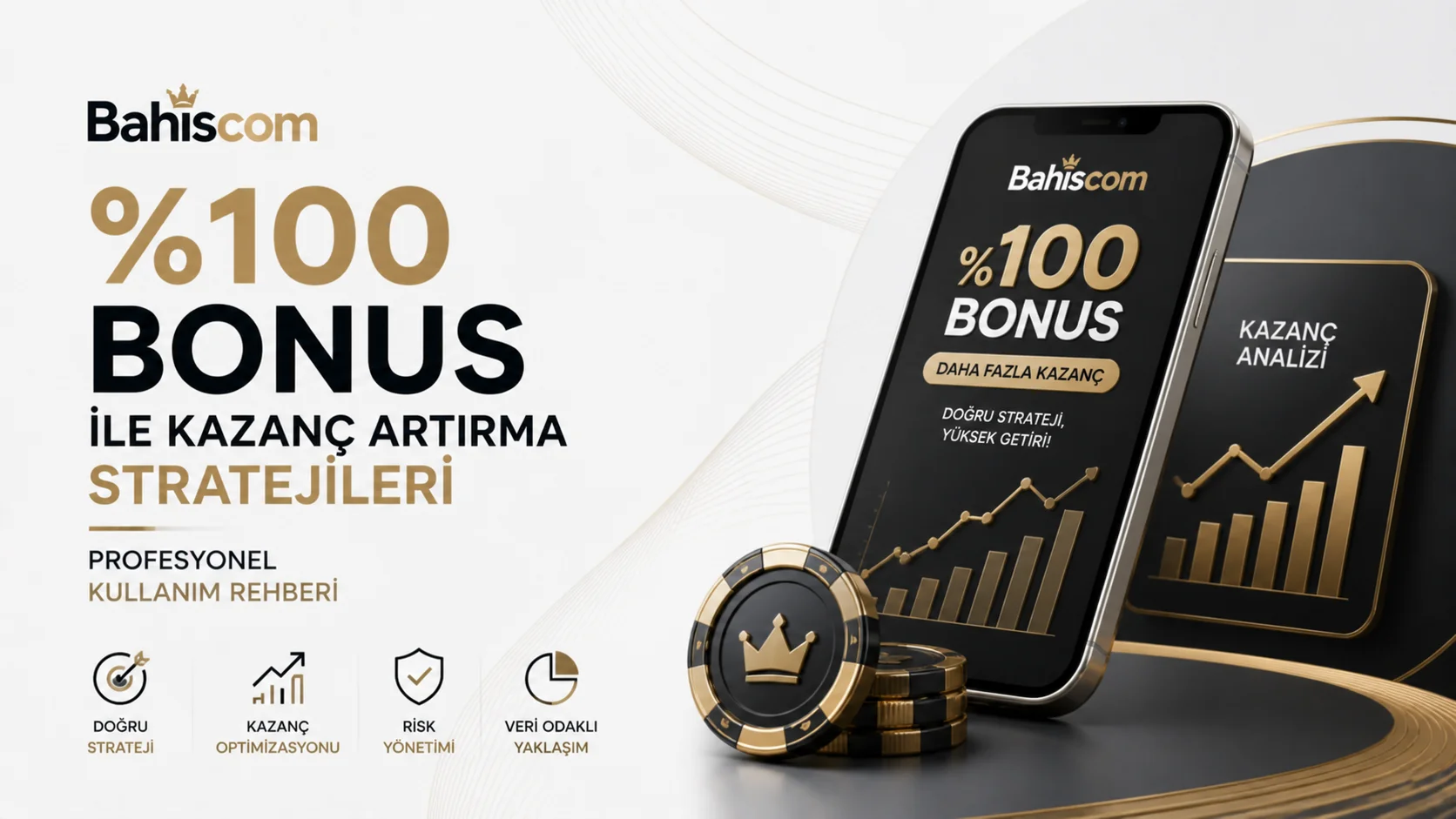 Bahiscom %100 Bonus ile Kazanç Artırma Stratejileri Profesyonel Kullanım Rehberi