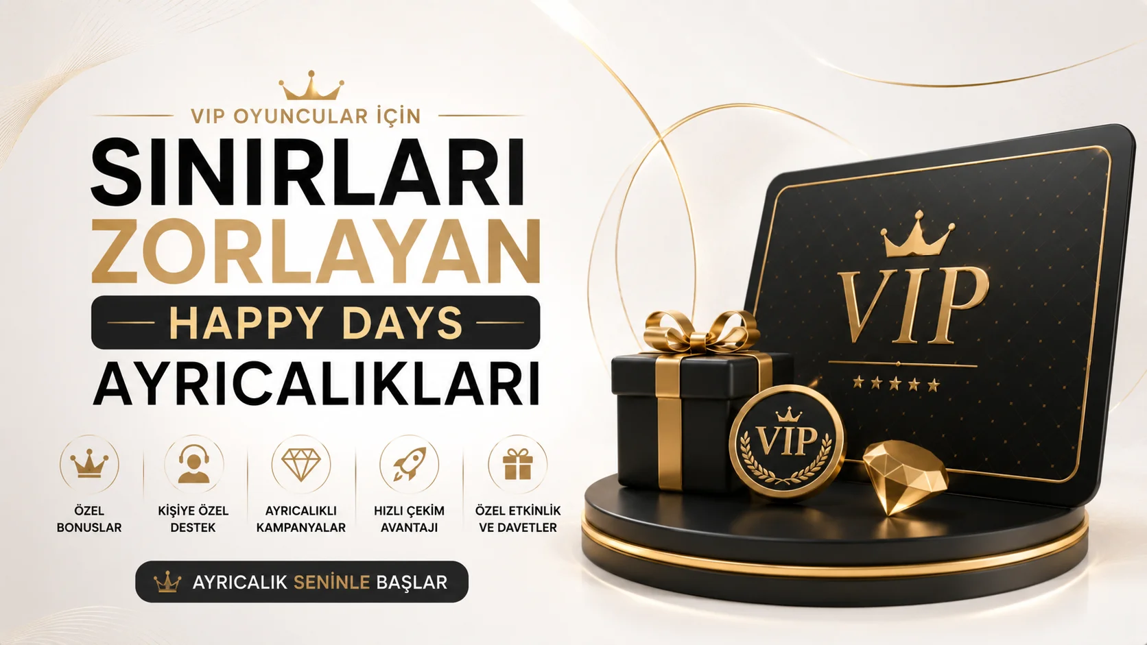 VIP Oyuncular İçin Sınırları Zorlayan Happy Days Ayrıcalıkları